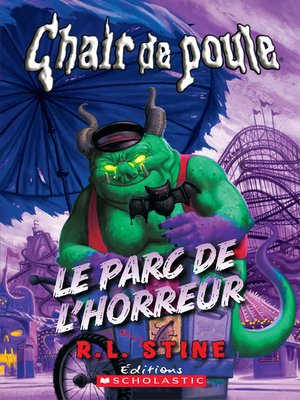 cover image of Le parc de l'horreur